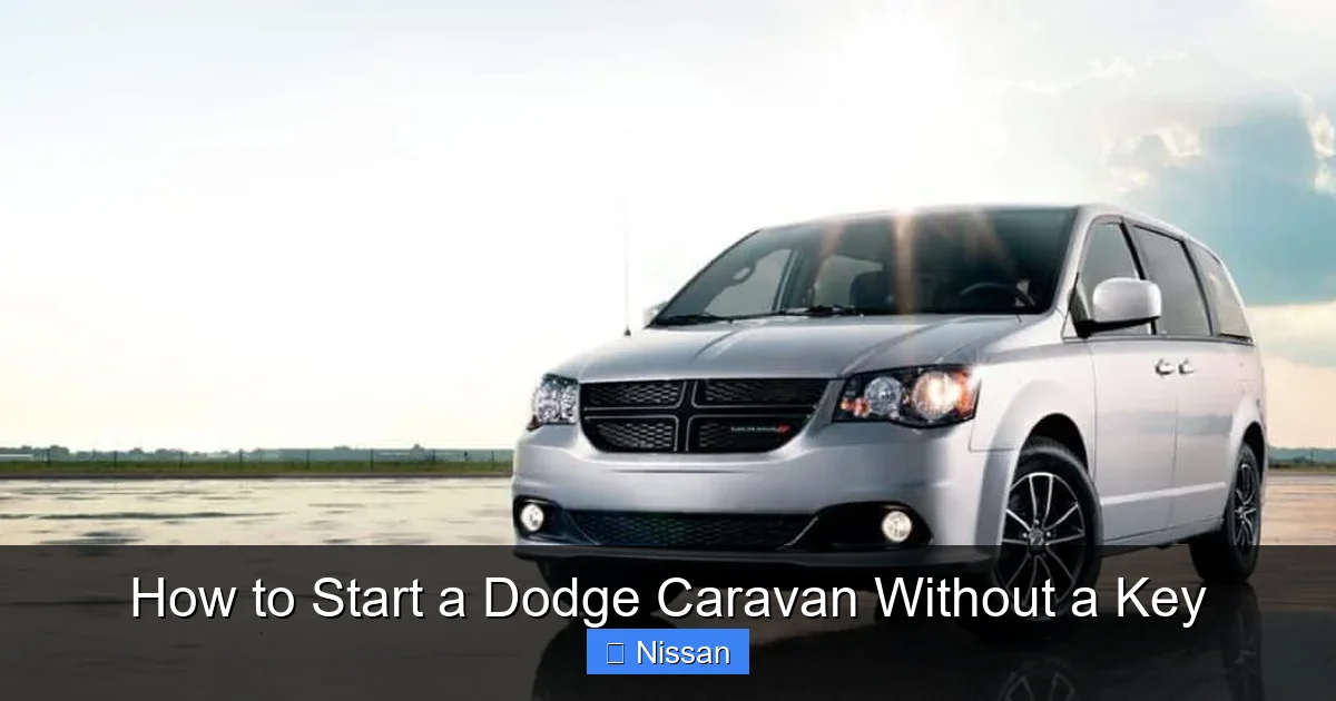 How to Start a Dodge Caravan Without a Key