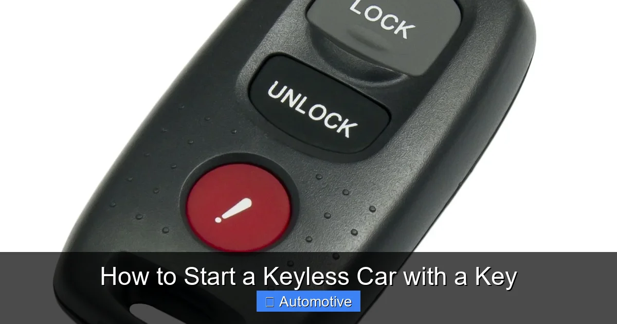 How to Start a Keyless Car with a Key