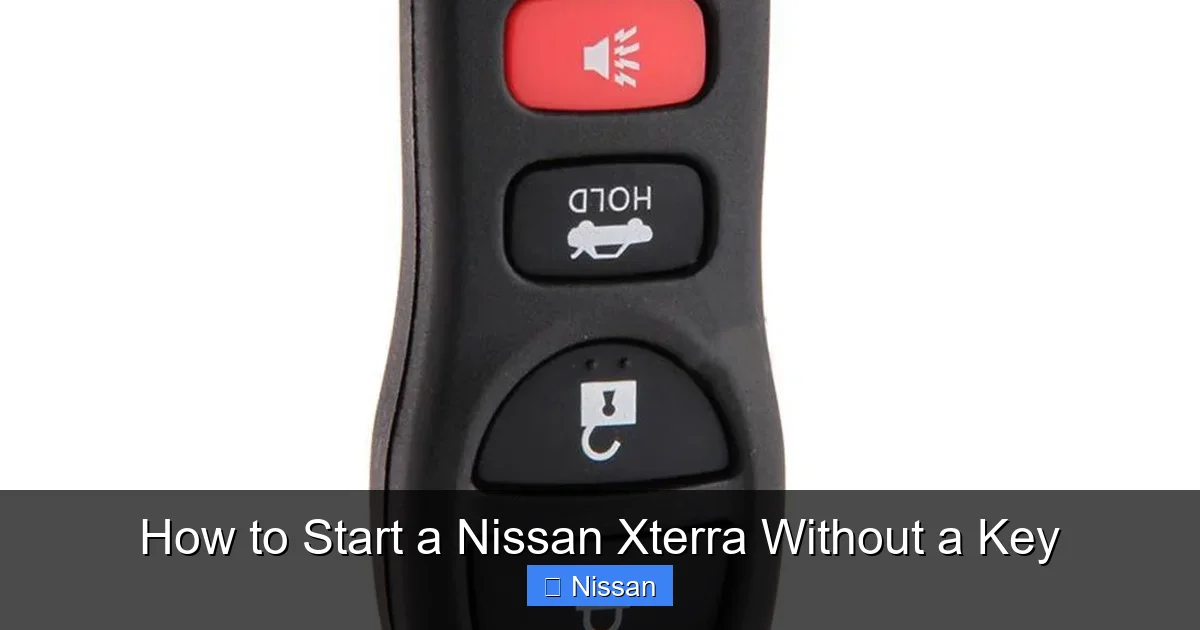 How to Start a Nissan Xterra Without a Key