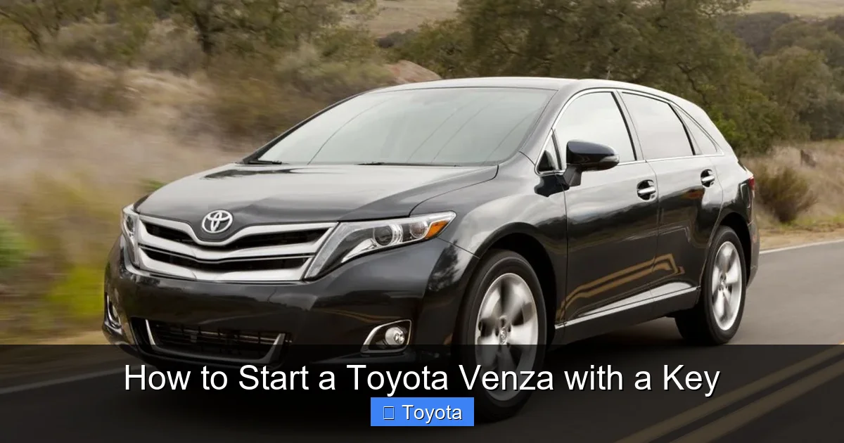 How to Start a Toyota Venza with a Key