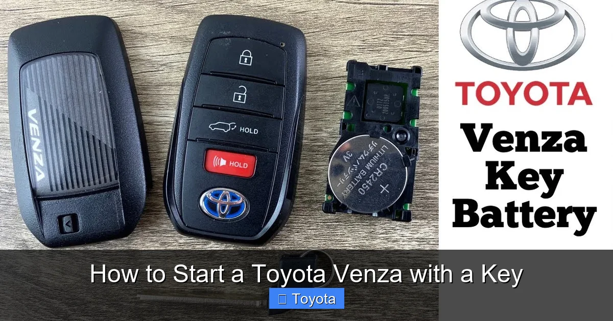 How to Start a Toyota Venza with a Key