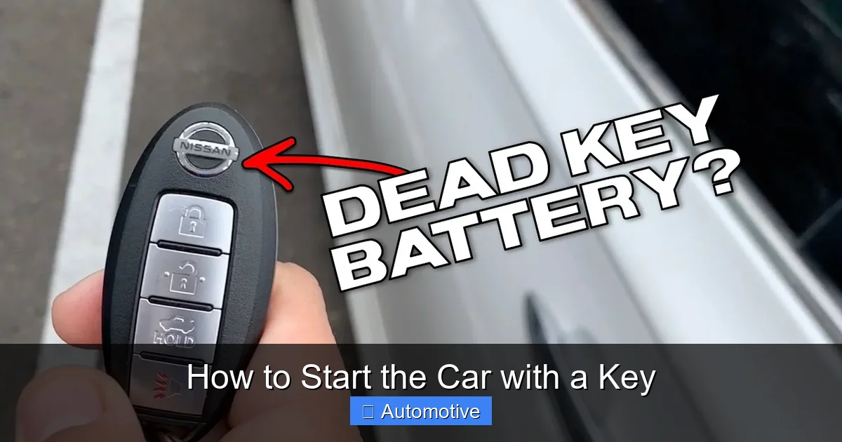 How to Start the Car with a Key