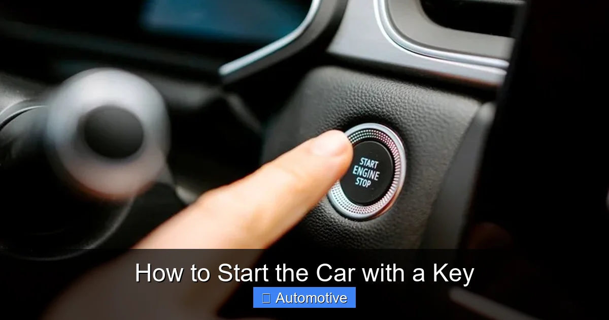 How to Start the Car with a Key
