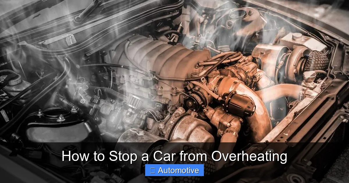 How to Stop a Car from Overheating
