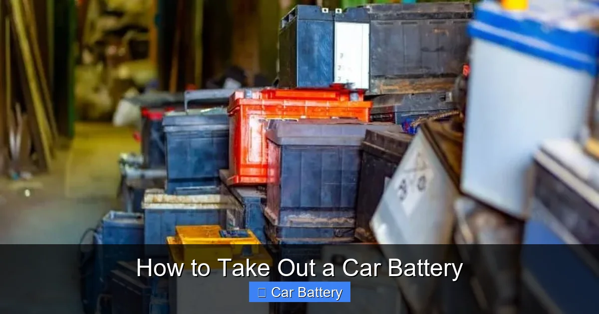 How to Take Out a Car Battery