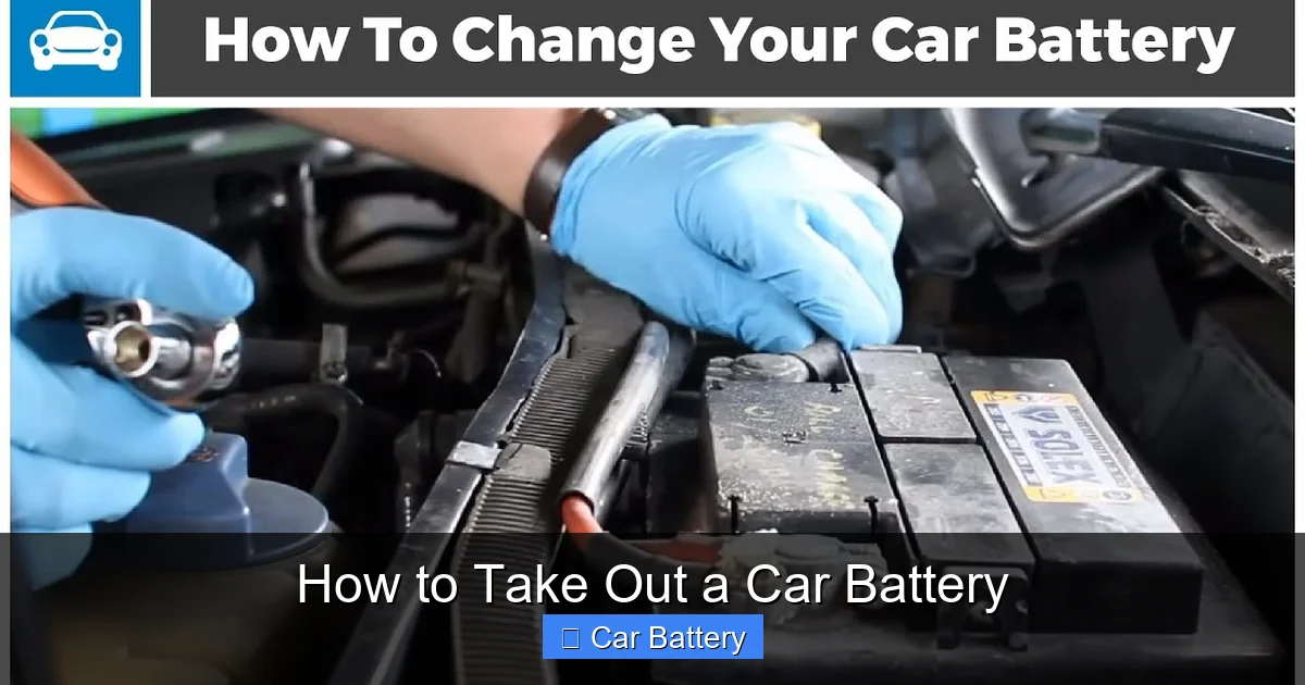 How to Take Out a Car Battery