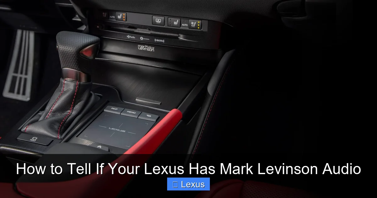 How to Tell If Your Lexus Has Mark Levinson Audio