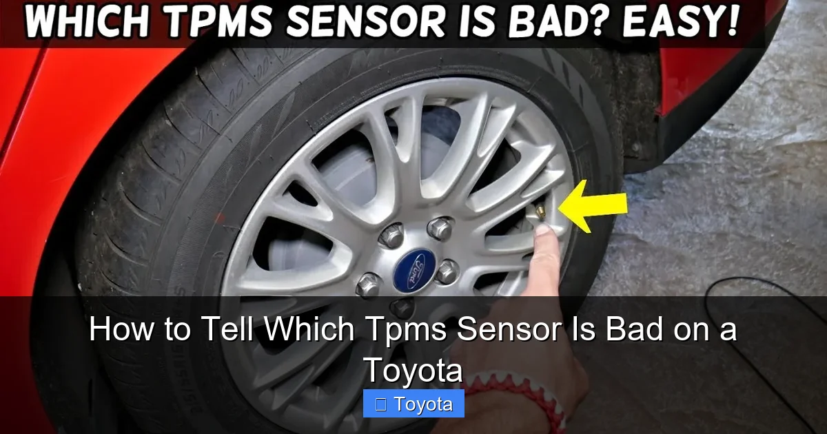 How to Tell Which Tpms Sensor Is Bad on a Toyota