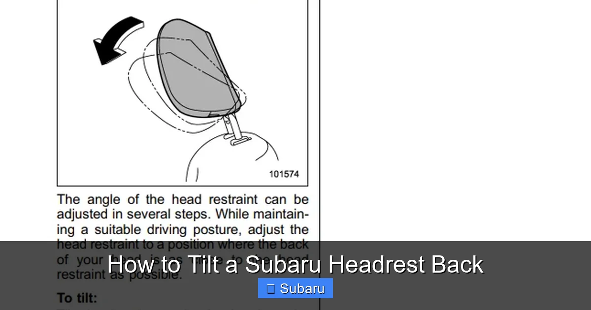 How to Tilt a Subaru Headrest Back