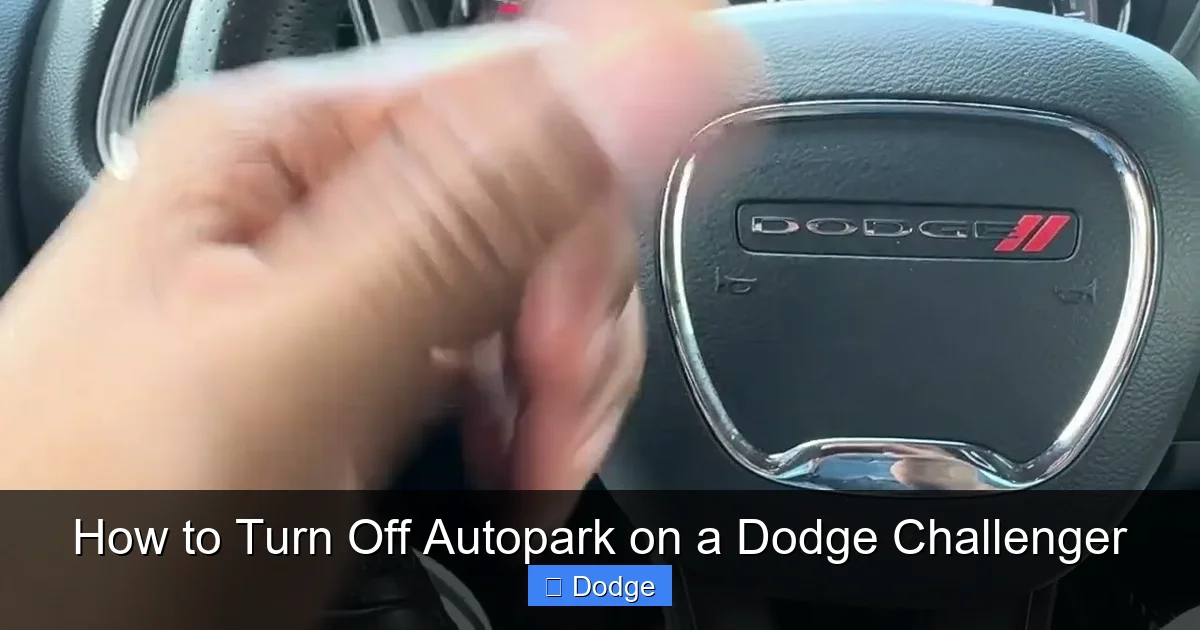 How to Turn Off Autopark on a Dodge Challenger