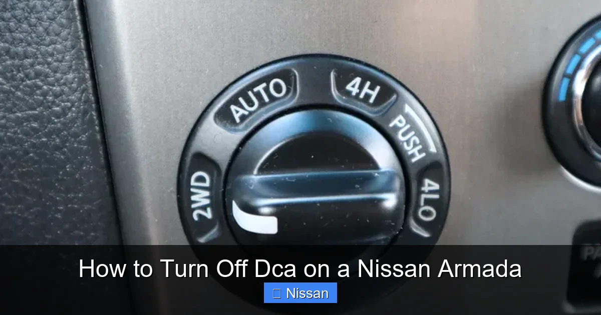 How to Turn Off Dca on a Nissan Armada
