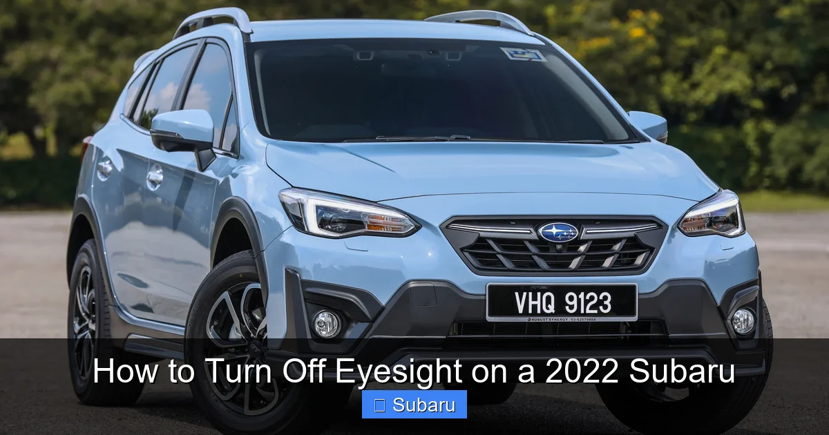 How to Turn Off Eyesight on a 2022 Subaru