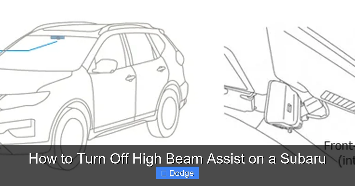 How to Turn Off High Beam Assist on a Subaru