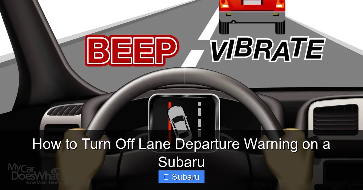 How to Turn Off Lane Departure Warning on a Subaru