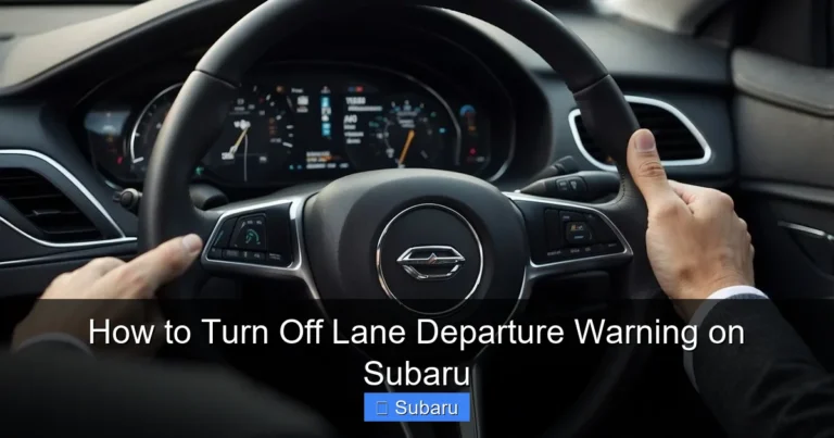 How to Turn Off Lane Departure Warning on Subaru