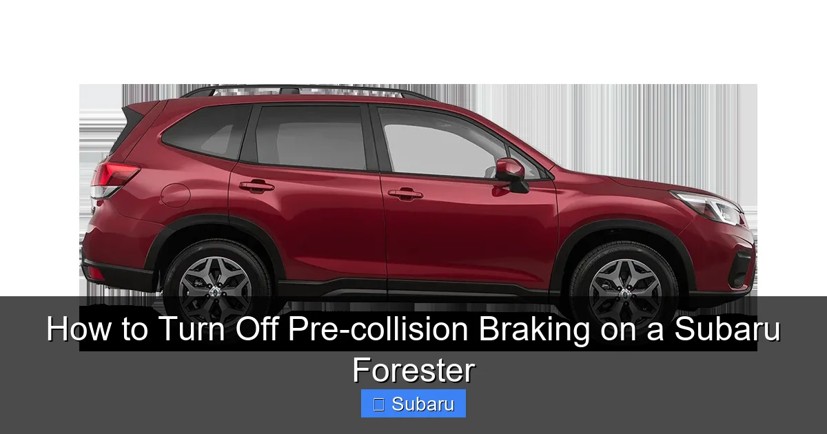How to Turn Off Pre-collision Braking on a Subaru Forester