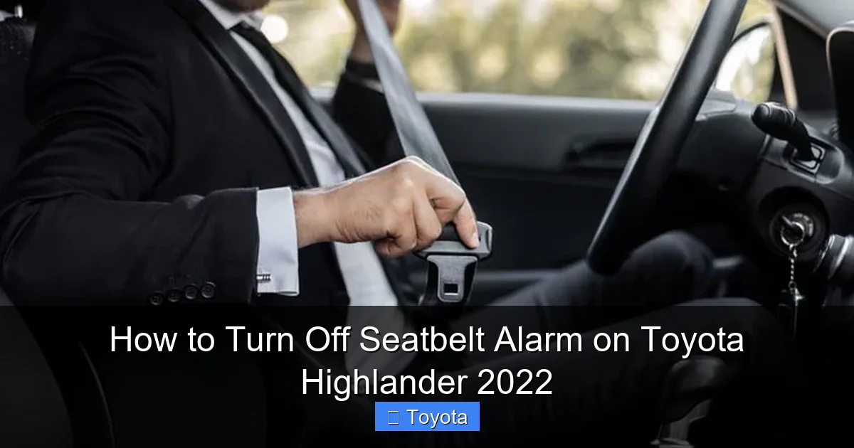 How to Turn Off Seatbelt Alarm on Toyota Highlander 2022