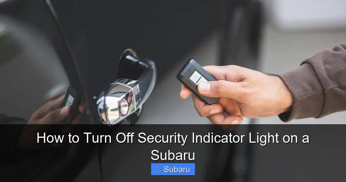 How to Turn Off Security Indicator Light on a Subaru