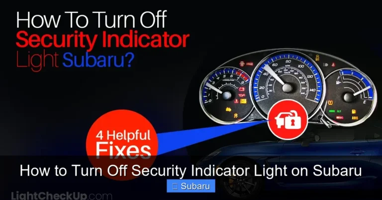 How to Turn Off Security Indicator Light on Subaru