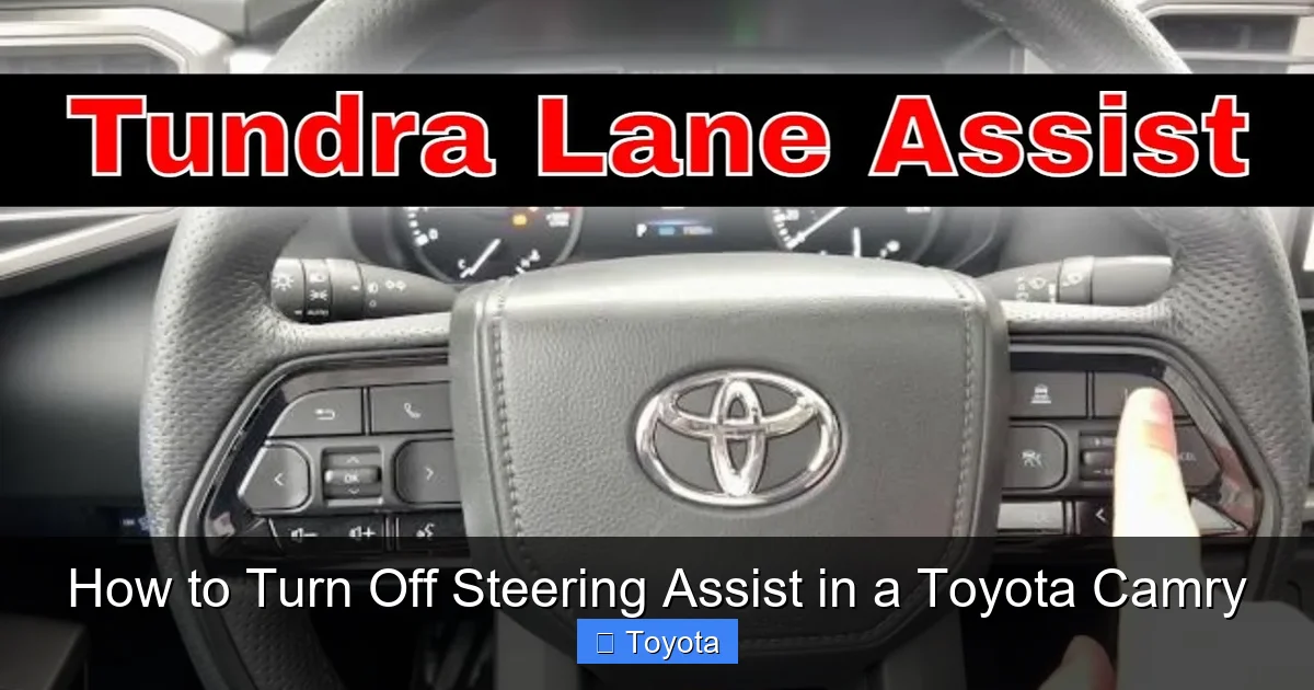 How to Turn Off Steering Assist in a Toyota Camry