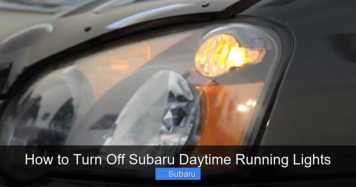 How to Turn Off Subaru Daytime Running Lights