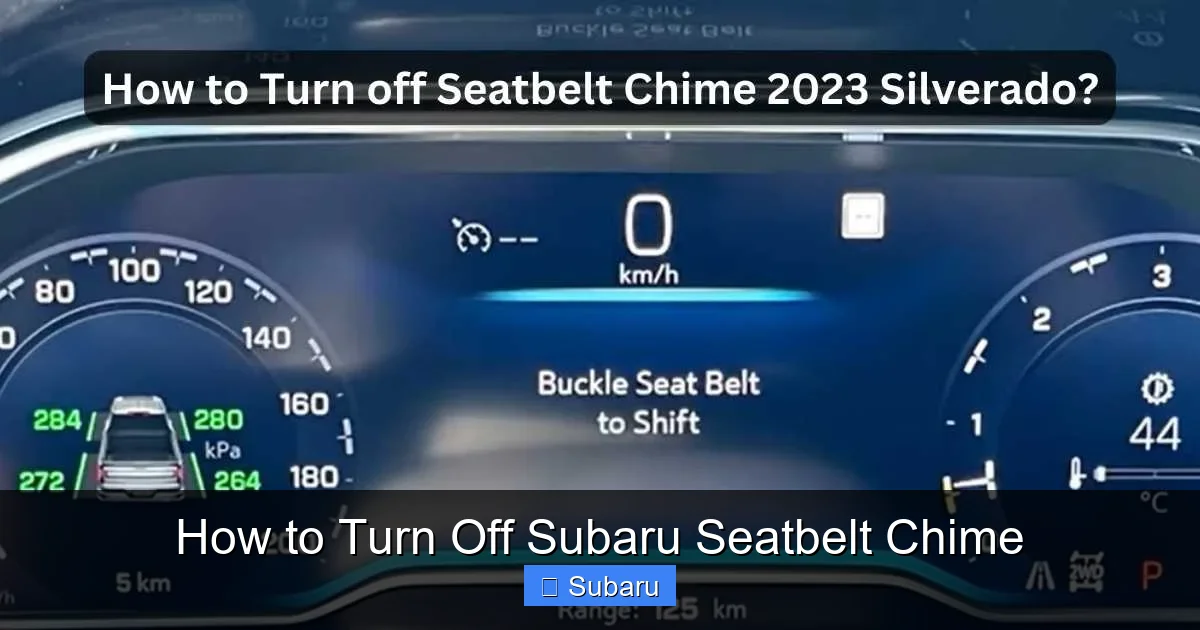 How to Turn Off Subaru Seatbelt Chime