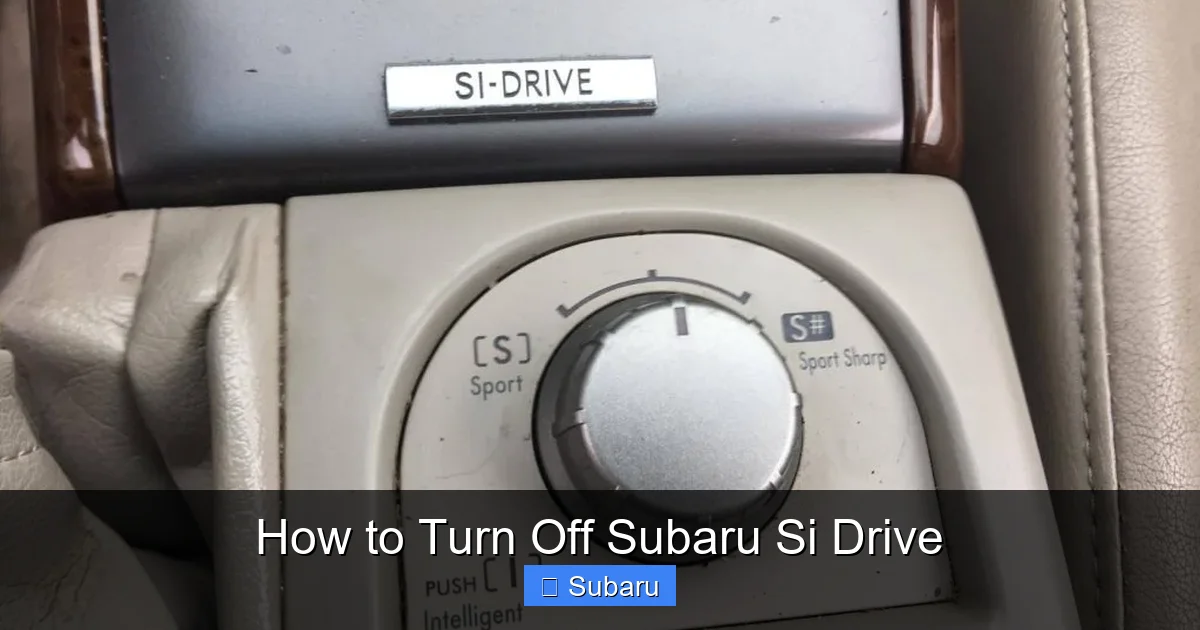 How to Turn Off Subaru Si Drive