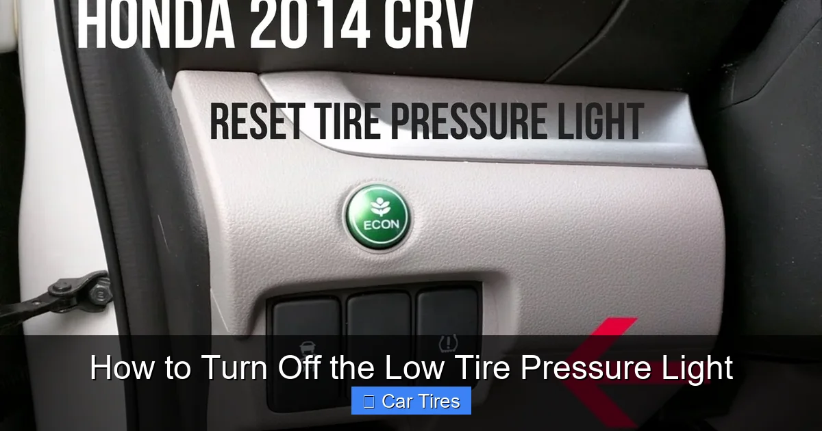 How to Turn Off the Low Tire Pressure Light