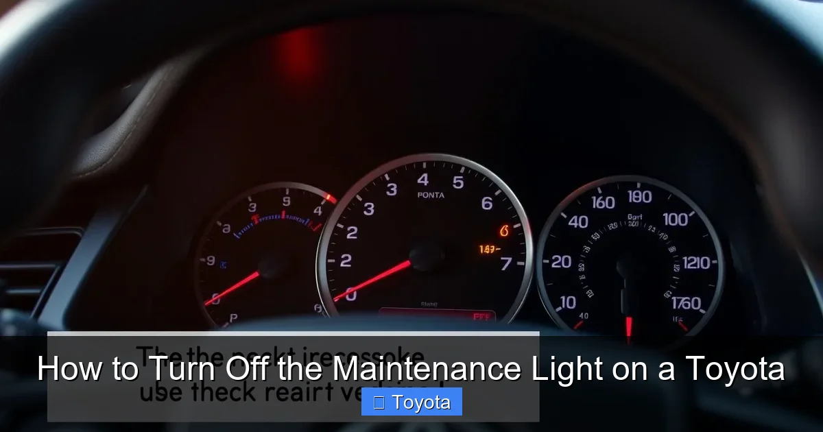 How to Turn Off the Maintenance Light on a Toyota