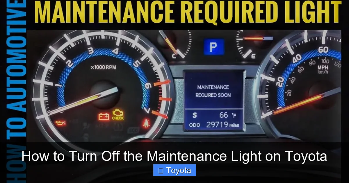 How to Turn Off the Maintenance Light on Toyota
