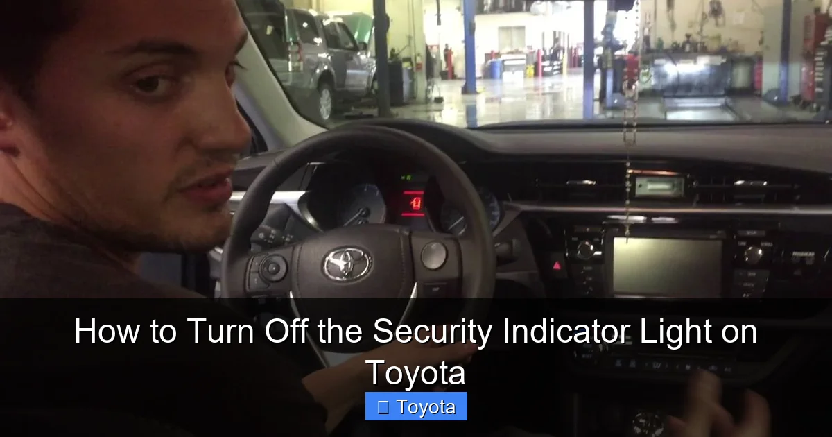 How to Turn Off the Security Indicator Light on Toyota