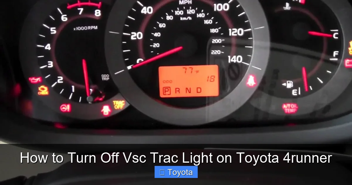 How to Turn Off Vsc Trac Light on Toyota 4runner