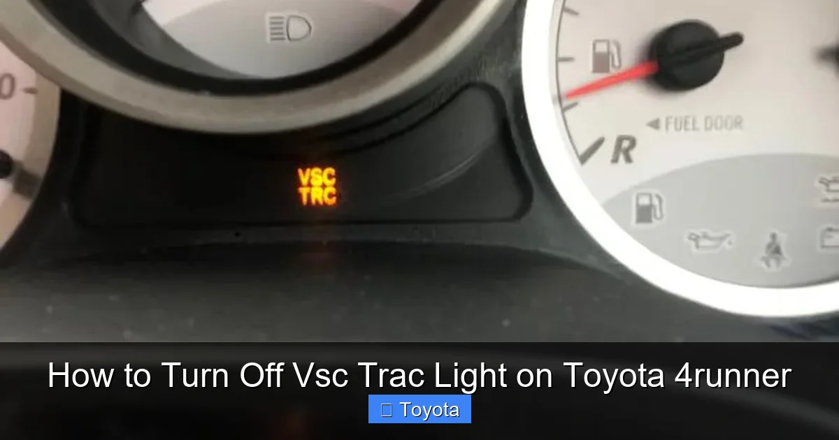 How to Turn Off Vsc Trac Light on Toyota 4runner