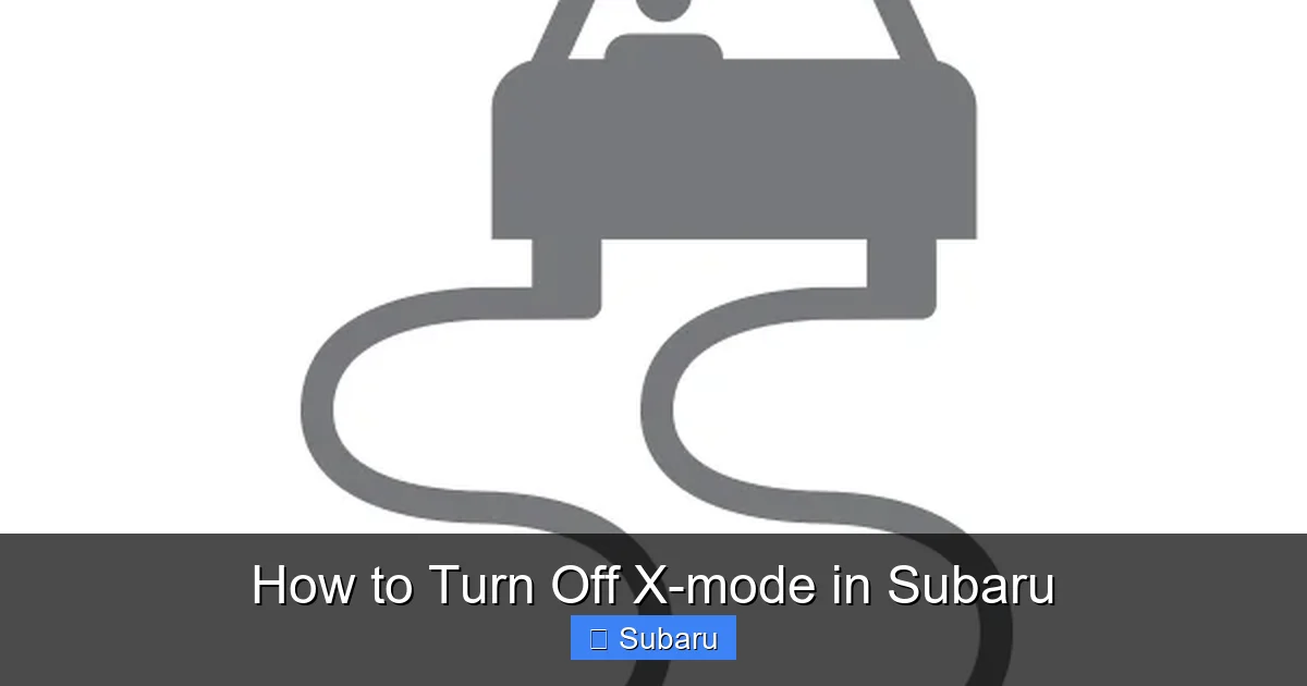 How to Turn Off X-mode in Subaru