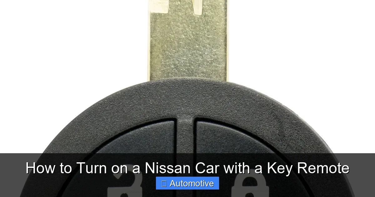 How to Turn on a Nissan Car with a Key Remote