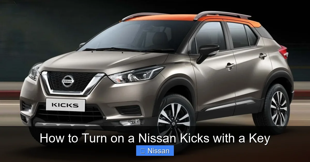 How to Turn on a Nissan Kicks with a Key