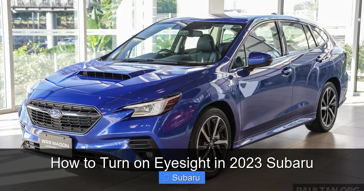 How to Turn on Eyesight in 2023 Subaru