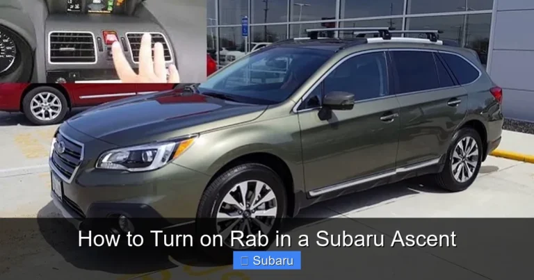How to Turn on Rab in a Subaru Ascent
