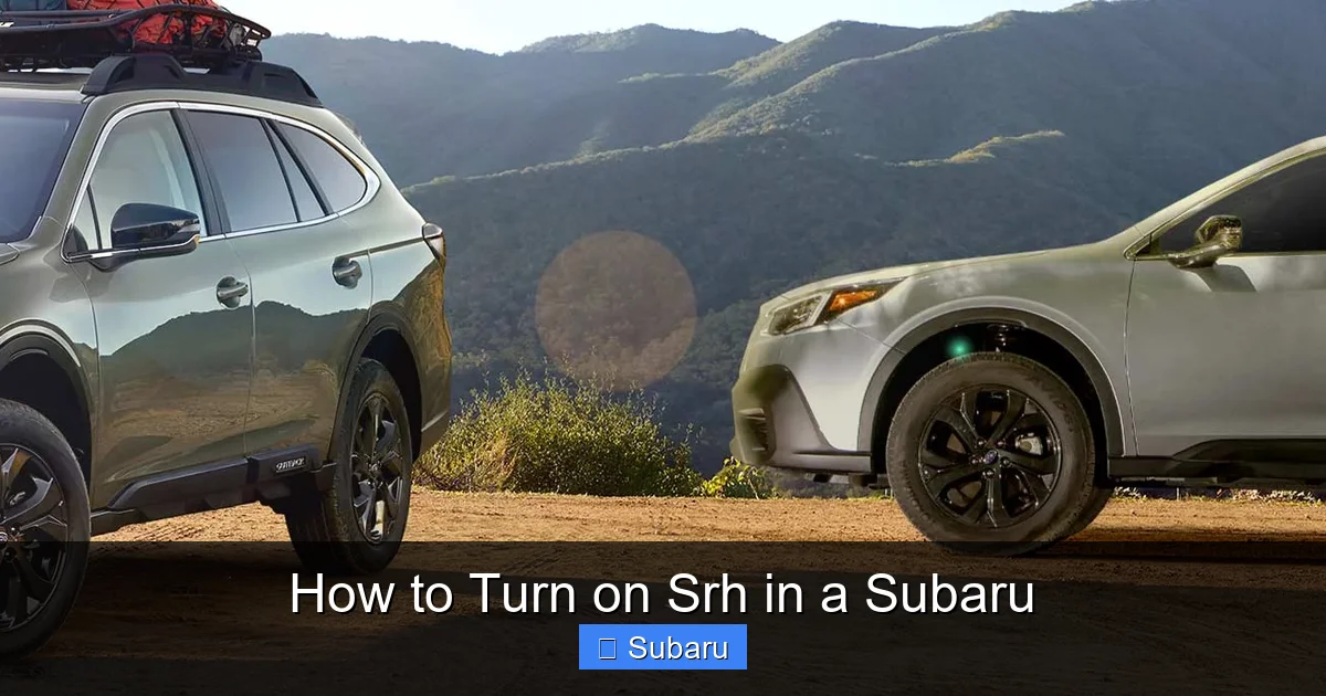 How to Turn on Srh in a Subaru