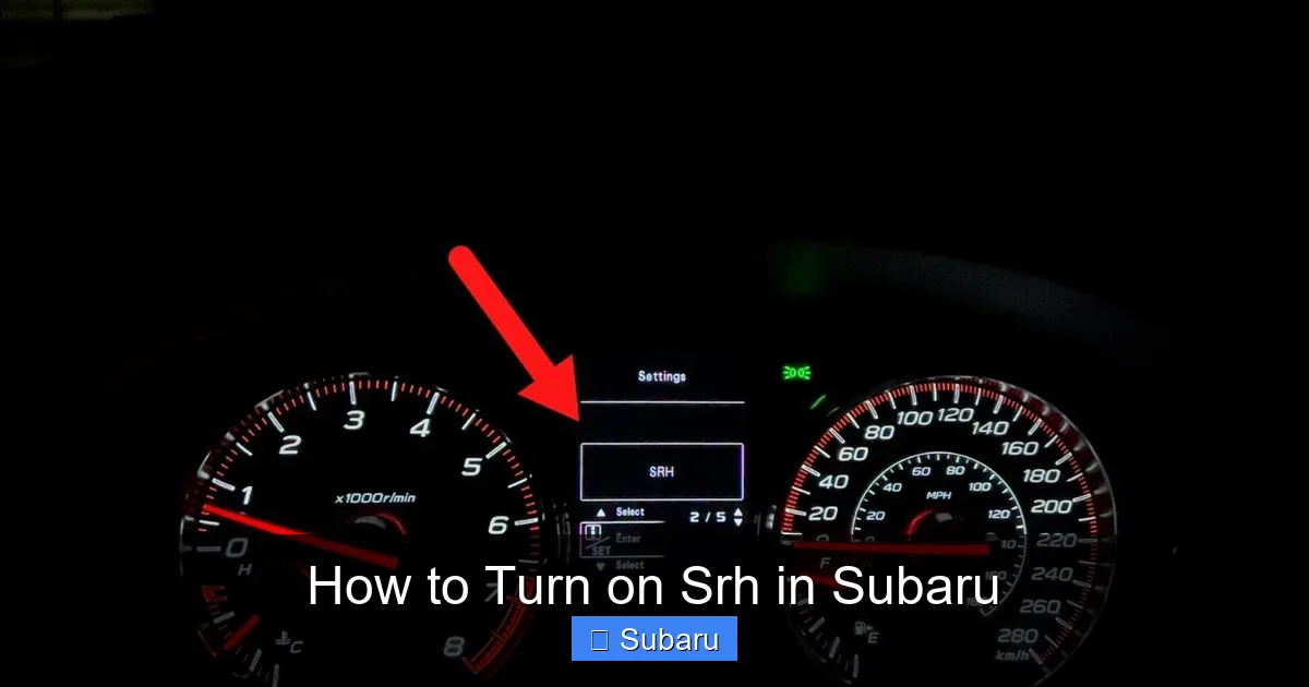 How to Turn on Srh in Subaru