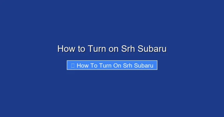 How to Turn on Srh Subaru