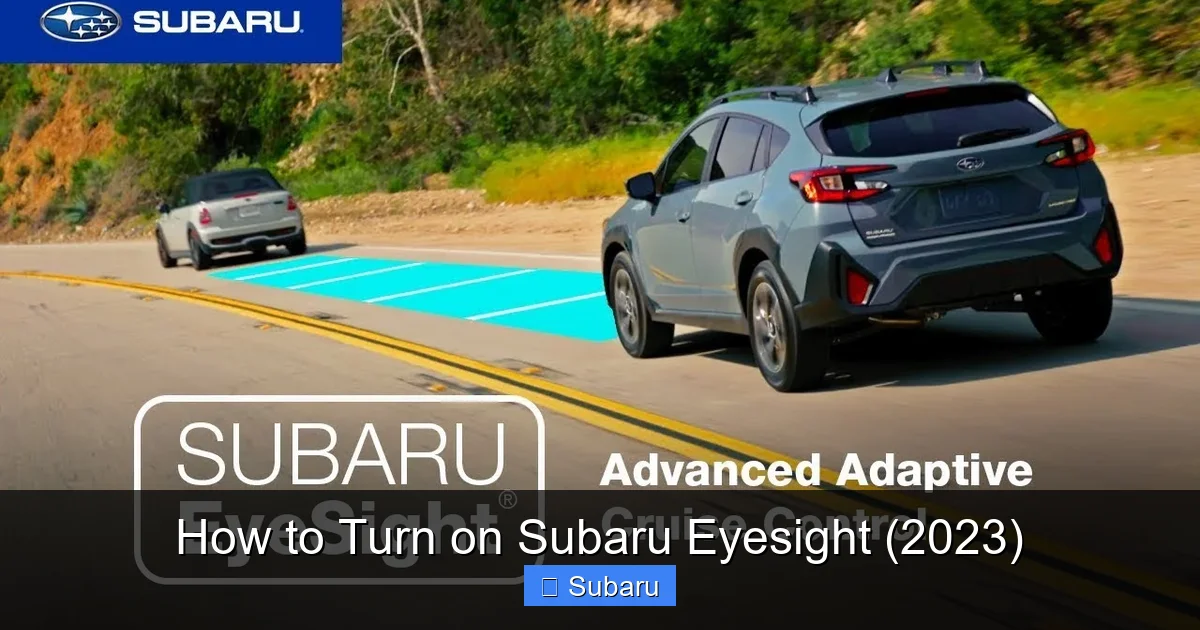 How to Turn on Subaru Eyesight (2023)