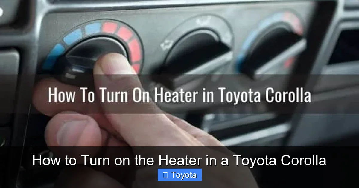 How to Turn on the Heater in a Toyota Corolla