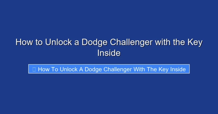 How to Unlock a Dodge Challenger with the Key Inside