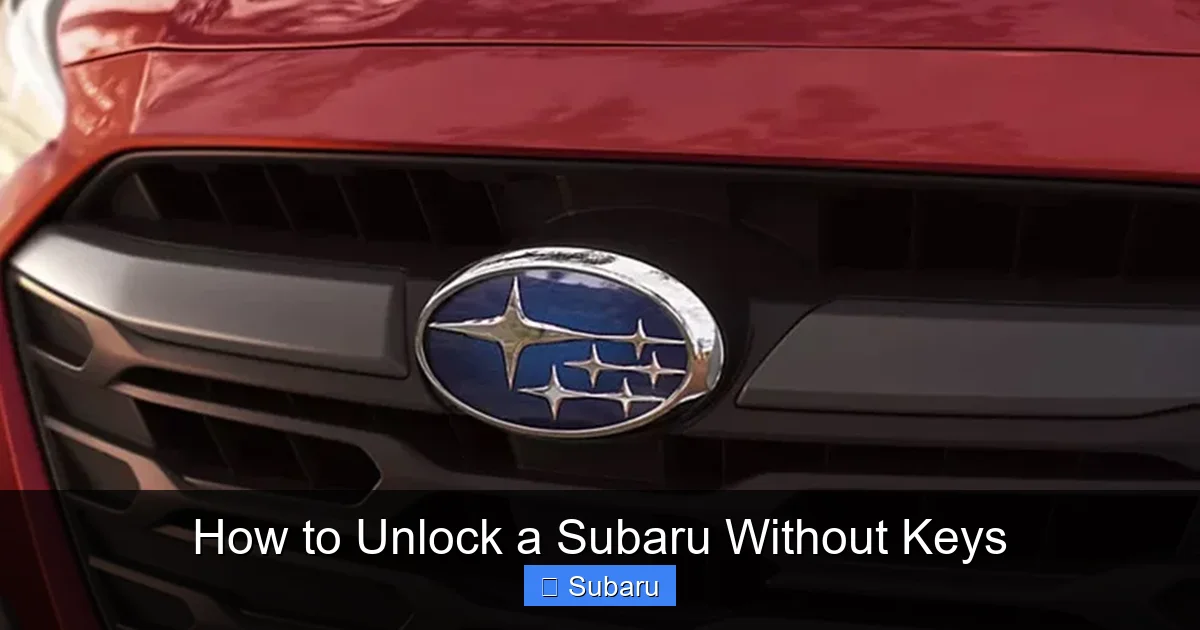 How to Unlock a Subaru Without Keys