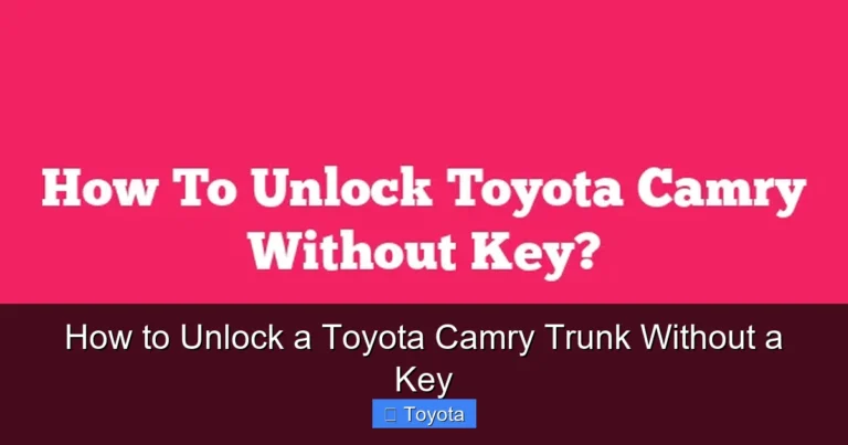 How to Unlock a Toyota Camry Trunk Without a Key