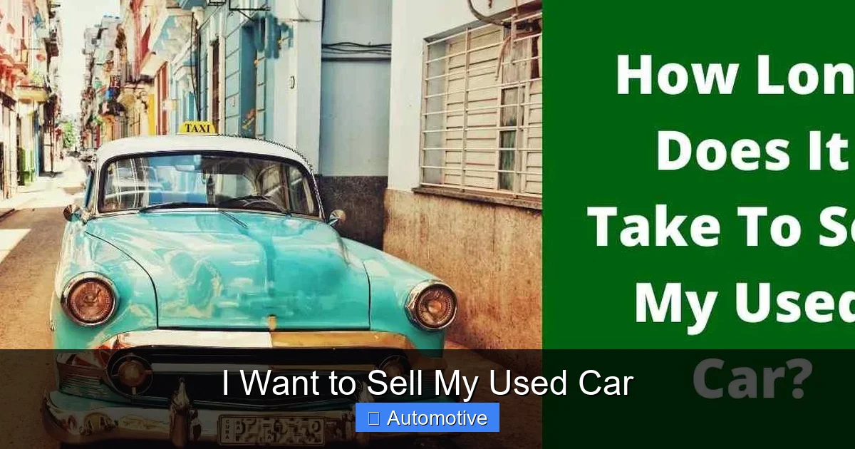 I Want to Sell My Used Car