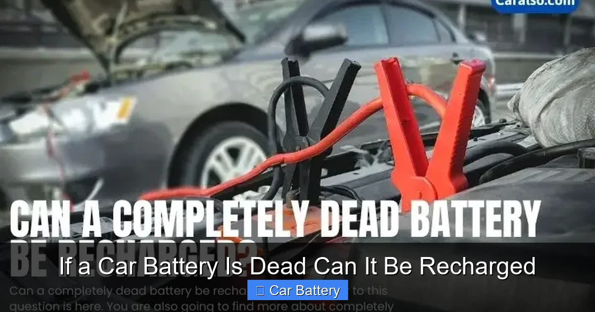 If a Car Battery Is Dead Can It Be Recharged