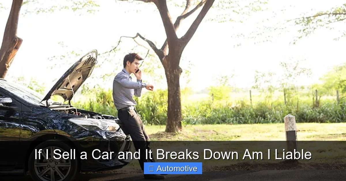 If I Sell a Car and It Breaks Down Am I Liable