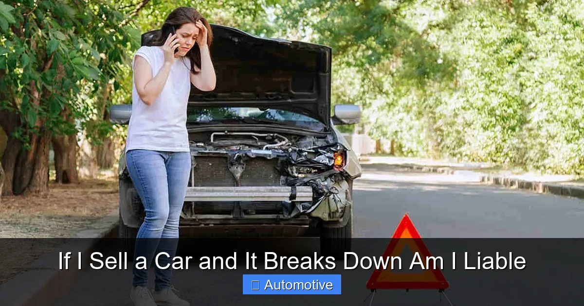 If I Sell a Car and It Breaks Down Am I Liable